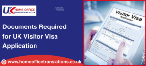 Which Documents Required for a UK Visitor Visa