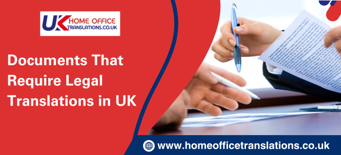 Top Documents That Require Legal Translations in UK